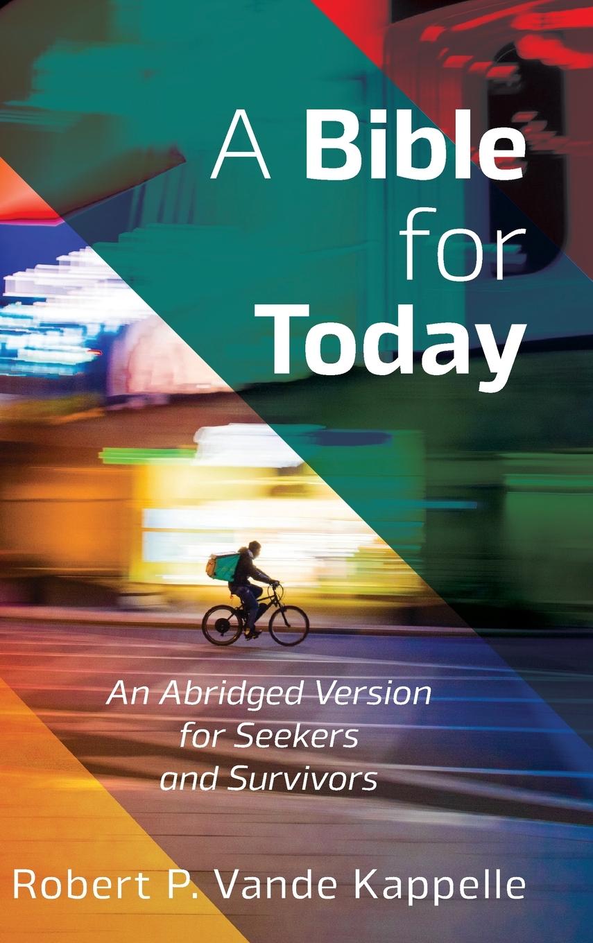 Książka A Bible for Today Robert P. Vande Kappelle