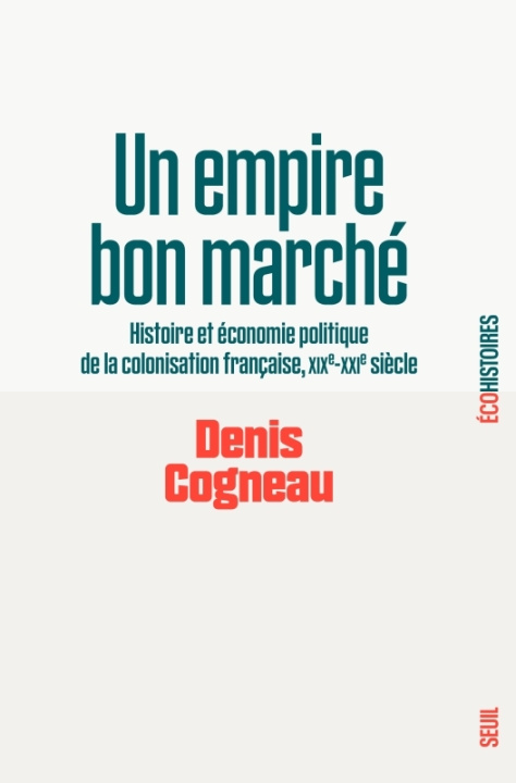 Book Un empire bon marché Denis Cogneau
