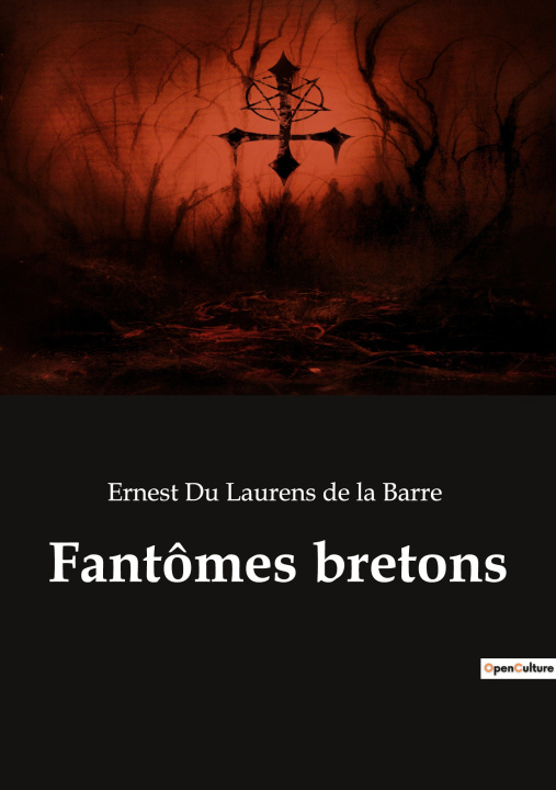 Knjiga Fantômes bretons Du Laurens de la Barre