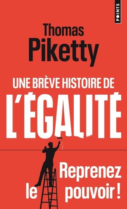 Kniha Une brève histoire de l'égalité Thomas Piketty