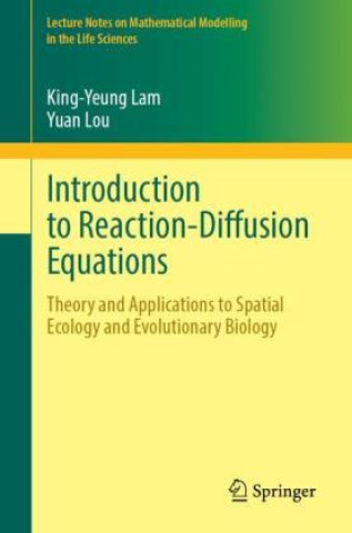 Knjiga Introduction to Reaction-Diffusion Equations King-Yeung Lam