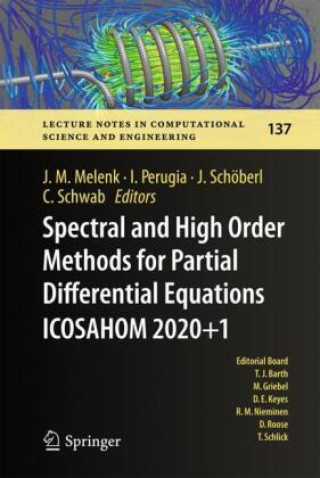 Książka Spectral and High Order Methods for Partial Differential Equations ICOSAHOM 2020+1 Jens M. Melenk