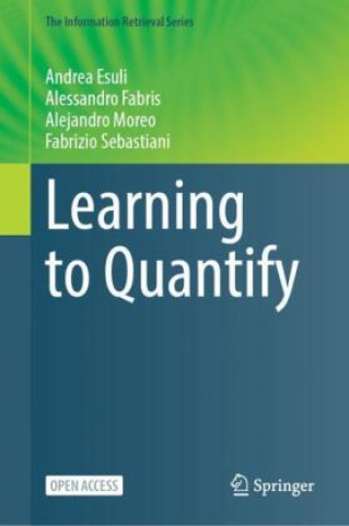Knjiga Learning to Quantify Andrea Esuli