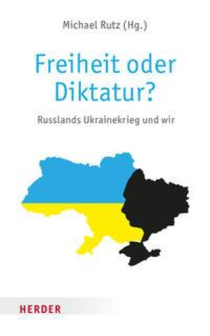 Buch Freiheit oder Diktatur? Michael Rutz
