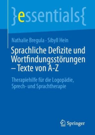 Carte Sprachliche Defizite und Wortfindungsstörungen - Texte von A-Z Nathalie Bregula