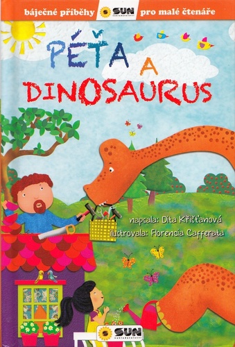 Kniha Péťa a dinosaurus Dita Křišťanová