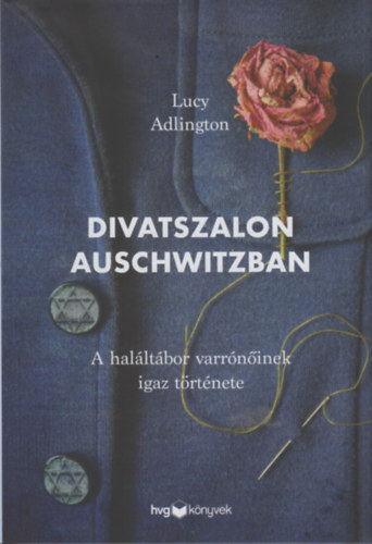 Kniha Divatszalon Auschwitzban Lucy Adlington