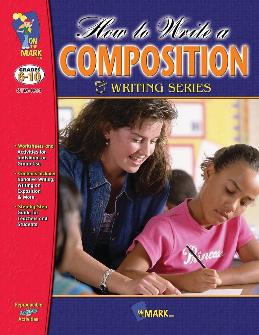 Knjiga How to Write a Composition Grades 6-10 Terry Gadd