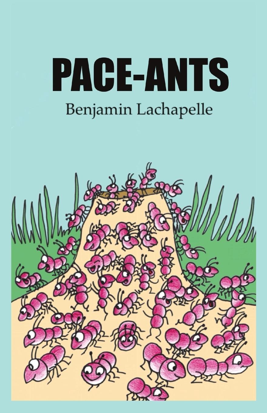 Kniha Pace-Ants Benjamin Lachapelle