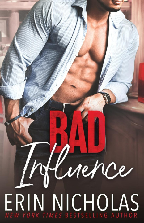 Libro Bad Influence Erin Nicholas