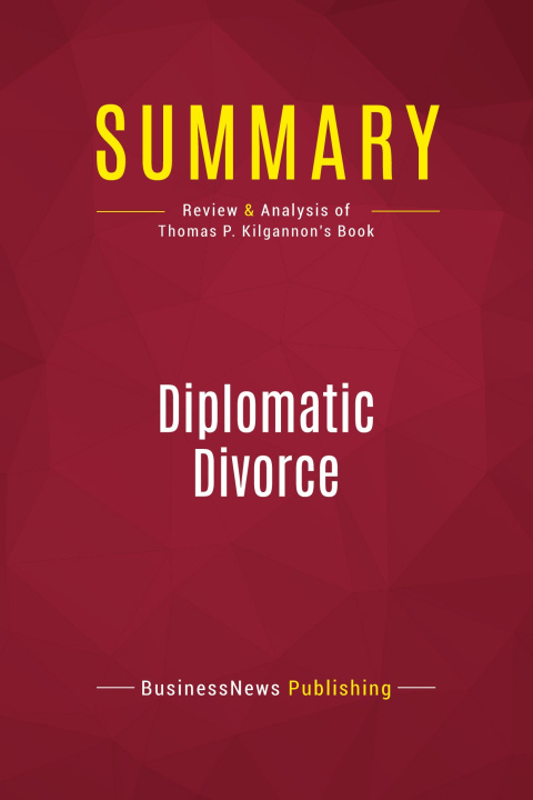 Buch Summary: Diplomatic Divorce 
