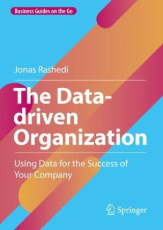 Knjiga Data-driven Organization Jonas Rashedi