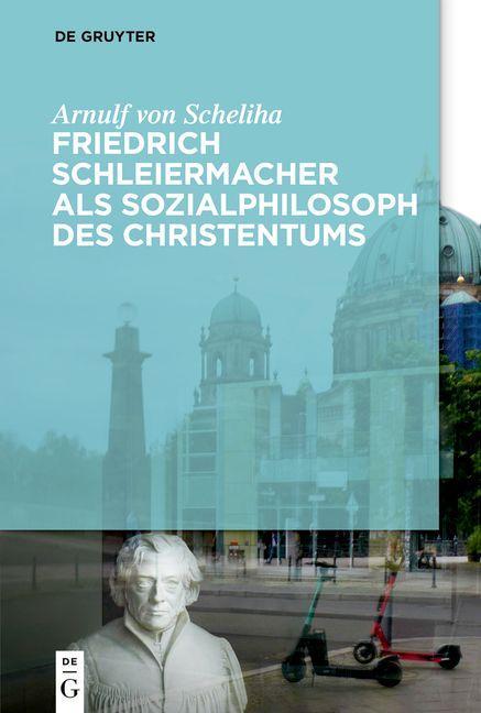 Könyv Friedrich Schleiermacher als Sozialphilosoph des Christentums 