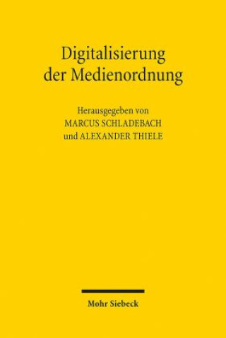 Libro Digitalisierung der Medienordnung Alexander Thiele