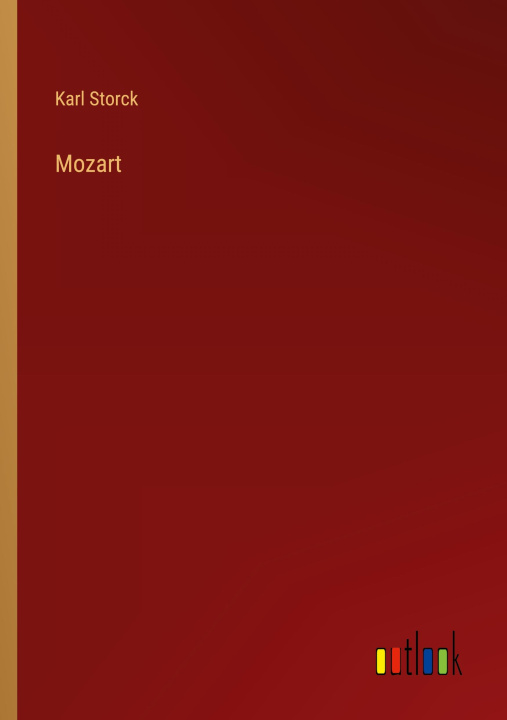 Knjiga Mozart Karl Storck