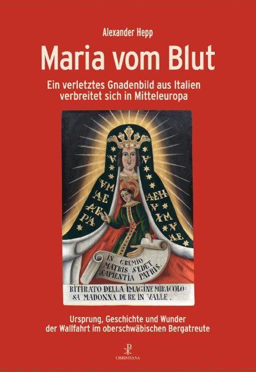 Kniha Maria vom Blut Alexanderwq Hepp