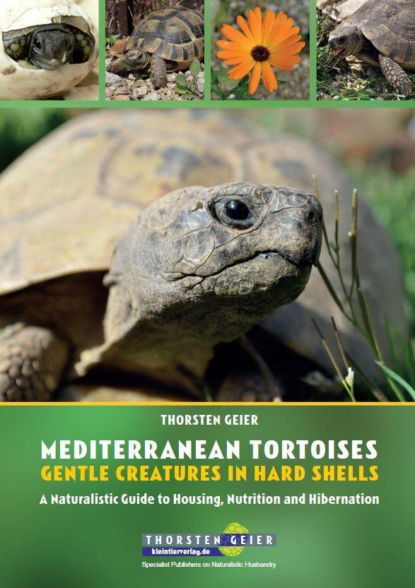 Книга Mediterranean Tortoises: Gentle Creatures in Hard Shells 