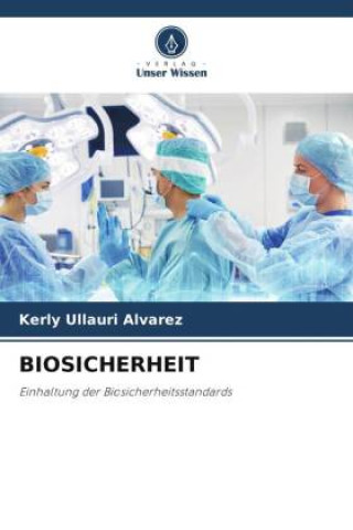 Knjiga BIOSICHERHEIT Kerly Ullauri Alvarez