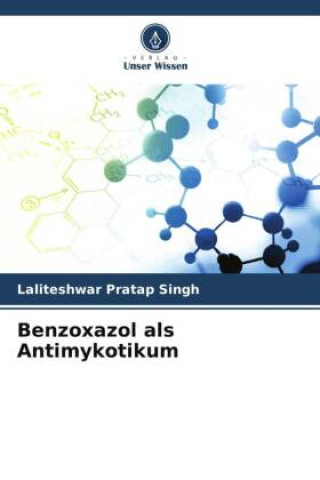 Kniha Benzoxazol als Antimykotikum 