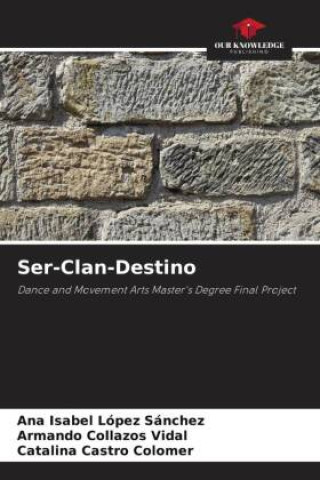 Knjiga Ser-Clan-Destino Armando Collazos Vidal