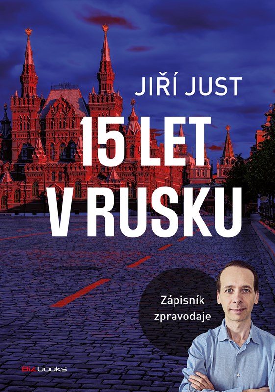 Könyv 15 let v Rusku Jiří Just