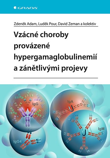 Książka Vzácné choroby provázené hypergamaglobulinemií a zánětlivými projevy Zdeněk Adam