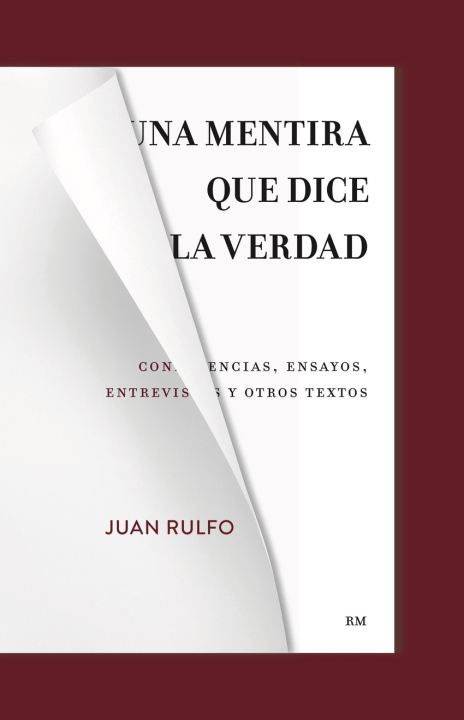 Kniha Una mentira que dice la verdad JUAN RULFO