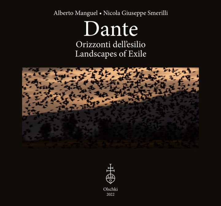 Carte Dante. Orizzonti dell'esilio-Landscapes of exile Alberto Manguel