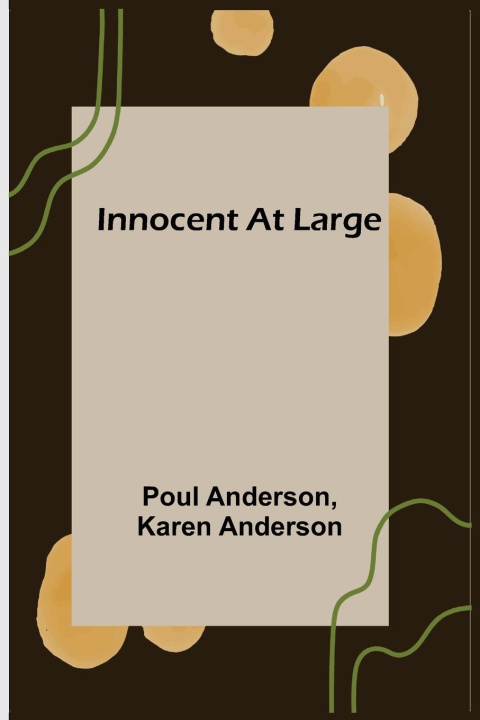 Knjiga Innocent At Large Karen Anderson