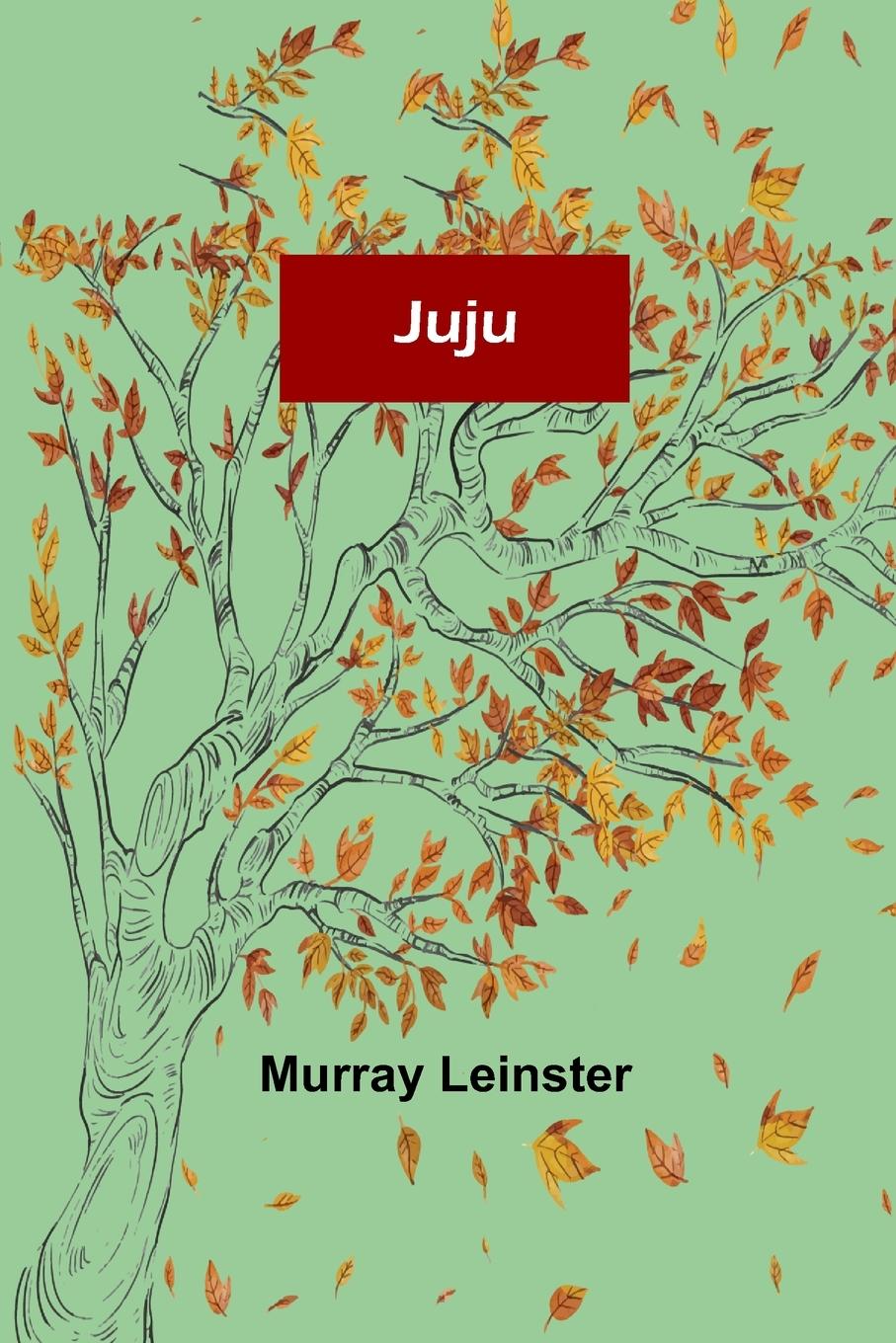 Knjiga Juju Murray Leinster