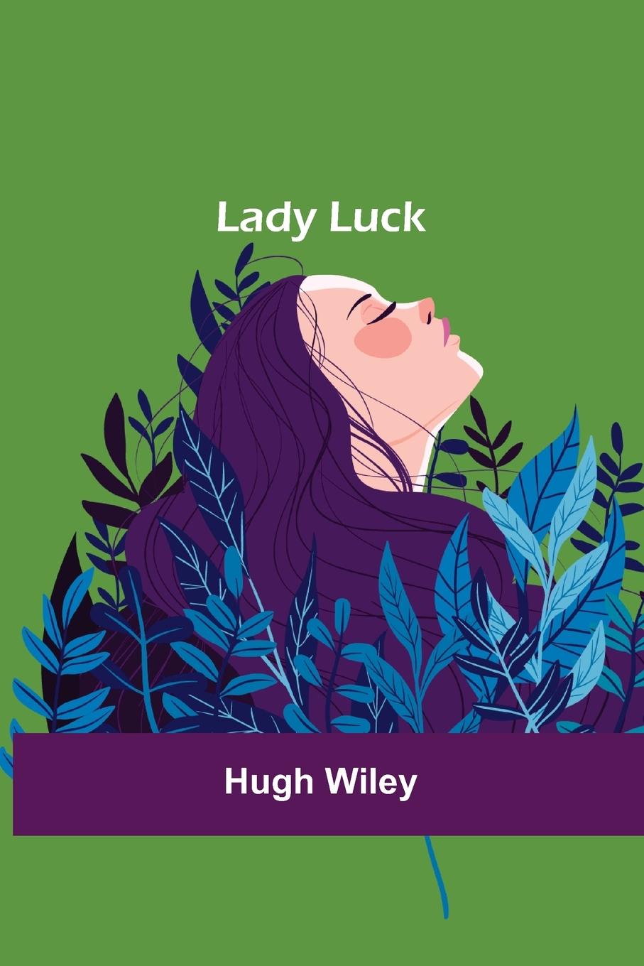 Knjiga Lady Luck Hugh Wiley