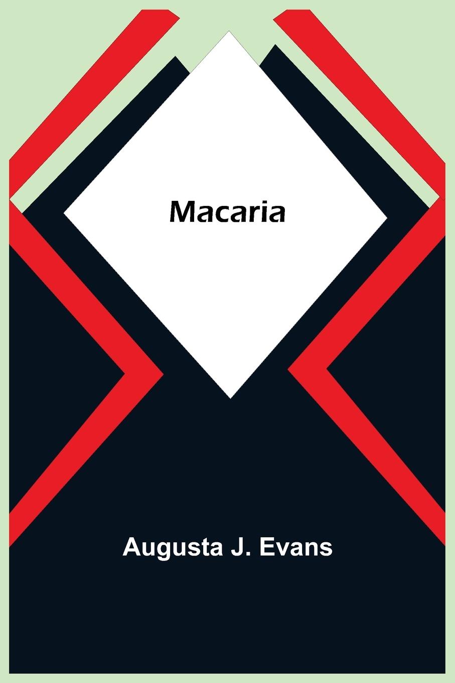 Knjiga Macaria Augusta J. Evans