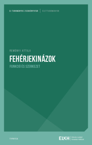 Knjiga Fehérjekinázok Reményi Attila