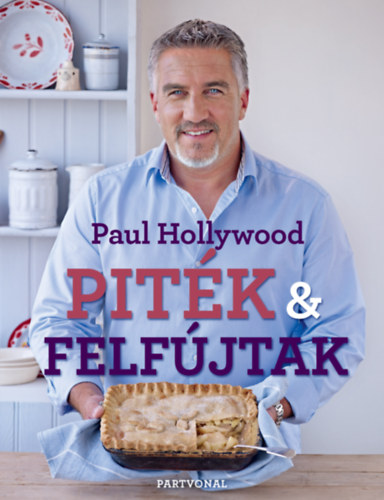 Kniha Piték és felfújtak Paul Hollywood