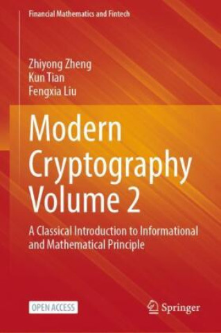 Kniha Modern Cryptography Volume 2 Zhiyong Zheng