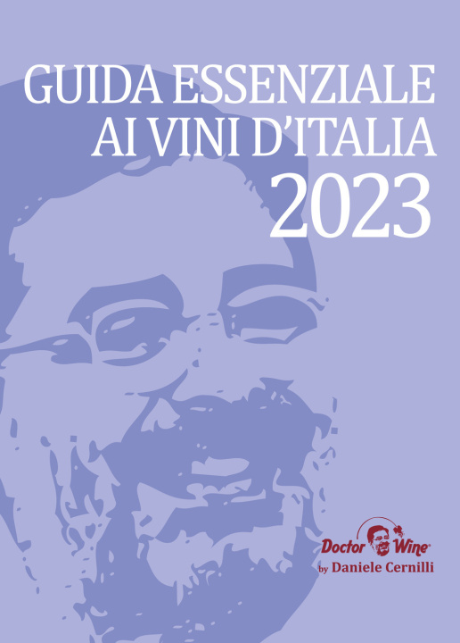 Книга Guida Essenziale ai vini d'Italia 2023 Daniele Cernilli