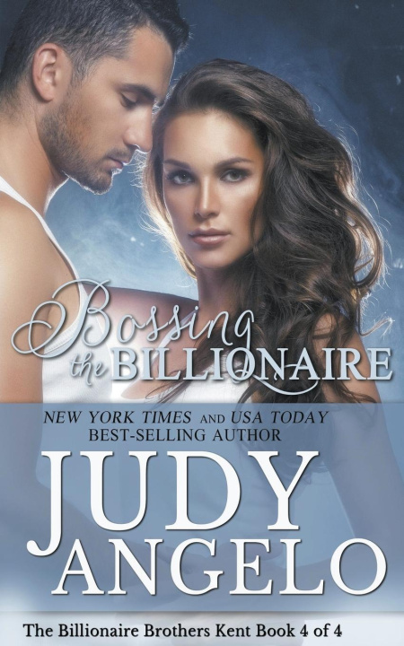 Buch Bossing the Billionaire JUDY ANGELO