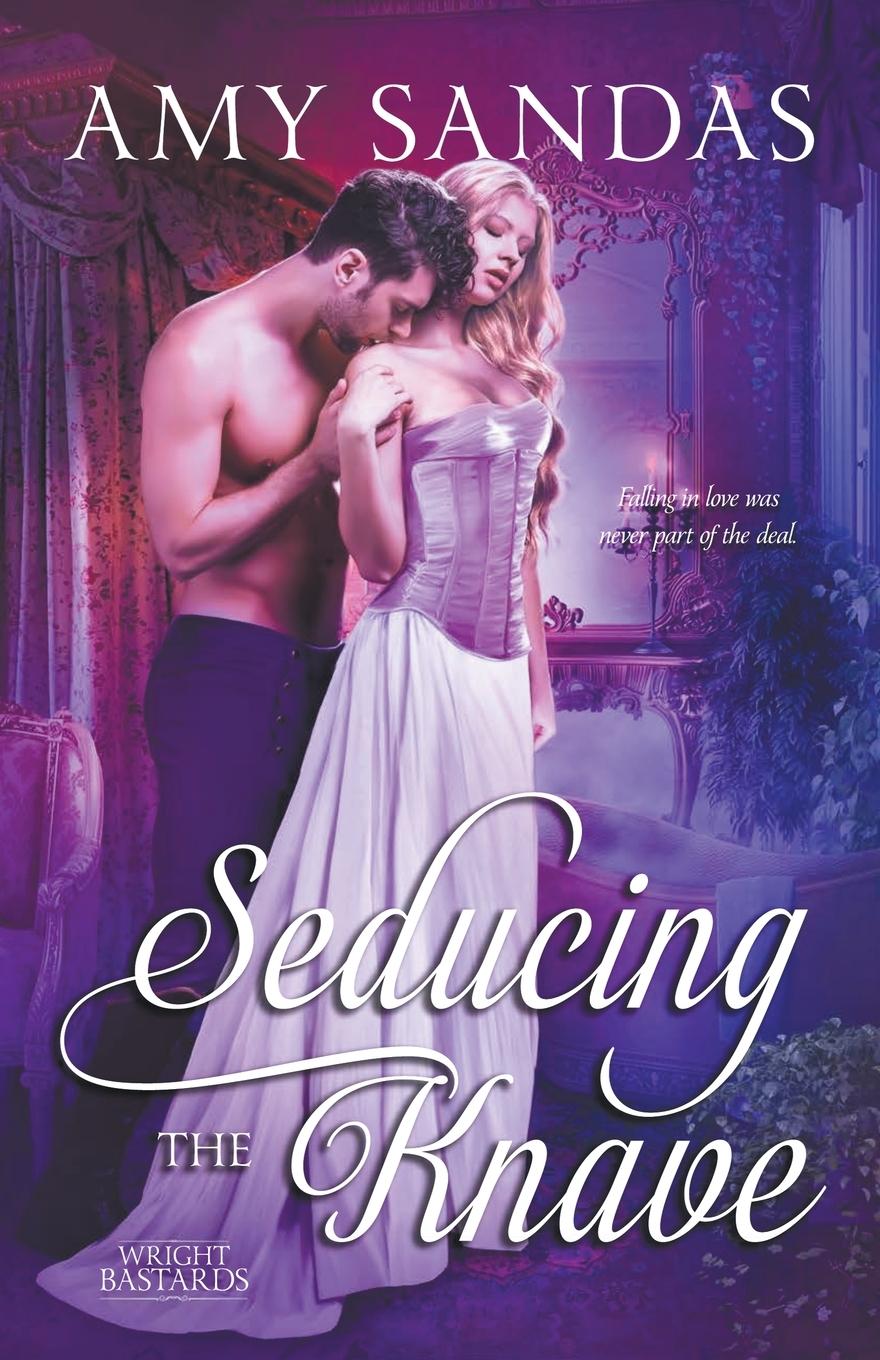 Knjiga Seducing the Knave Amy Sandas
