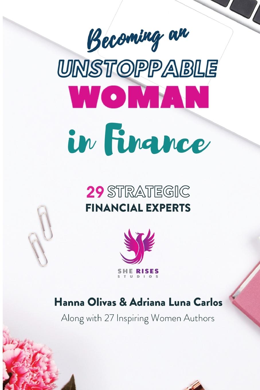 Book Becoming an Unstoppable  Woman in Finance Adriana Luna Carlos