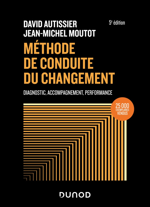 Knjiga Méthode de conduite du changement - 5e éd. David Autissier