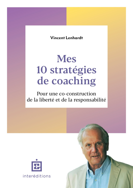Kniha Mes 10 stratégies de coaching Vincent Lenhardt