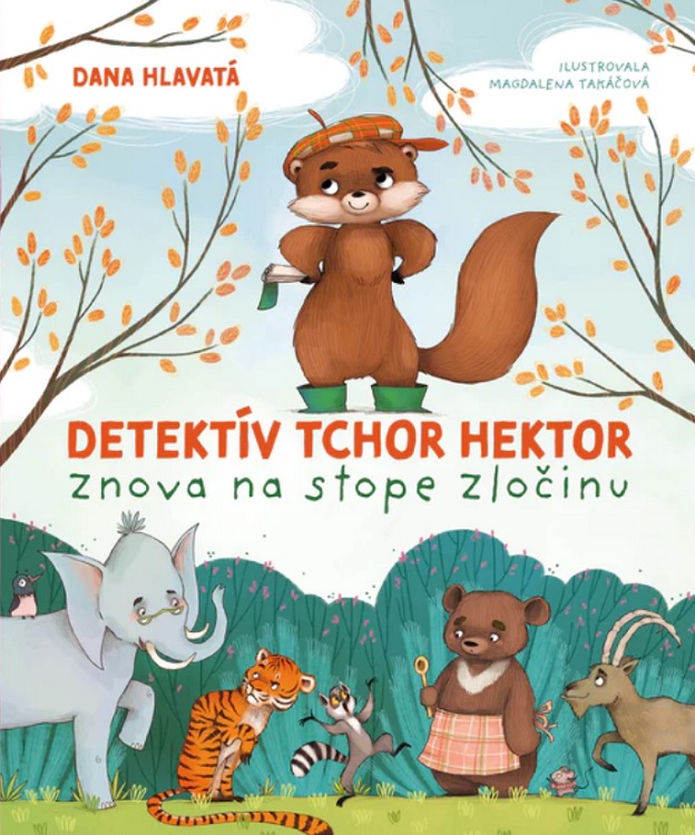 Kniha Detektív tchor Hektor znova na stope zločinu Dana Hlavatá