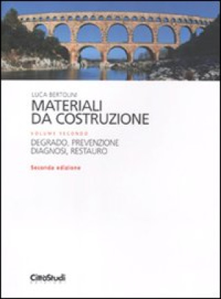 Kniha Materiali da costruzione Luca Bertolini