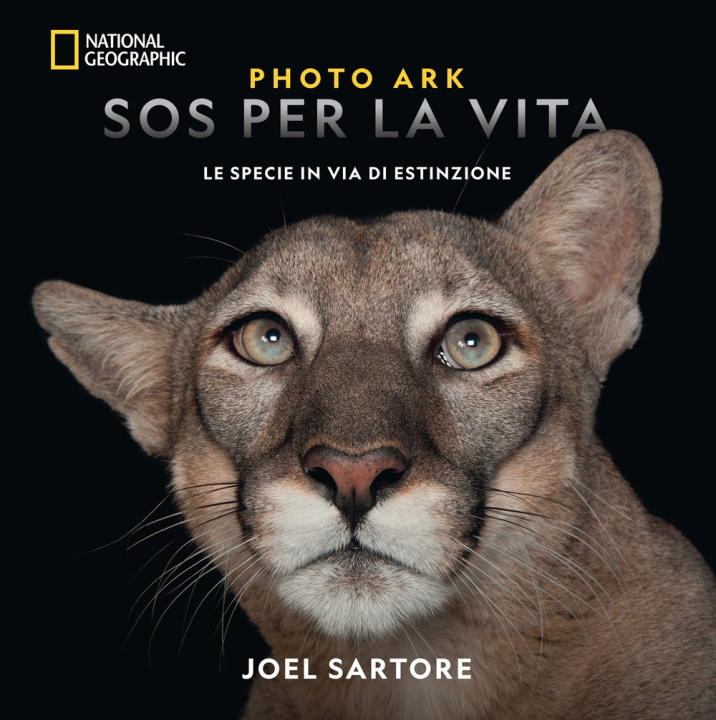 Kniha Photo Ark. SOS per la vita. Le specie in via di estinzione Joel Sartore