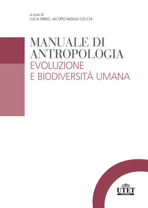 Könyv Manuale di antropologia. Evoluzione e biodiversità umana 