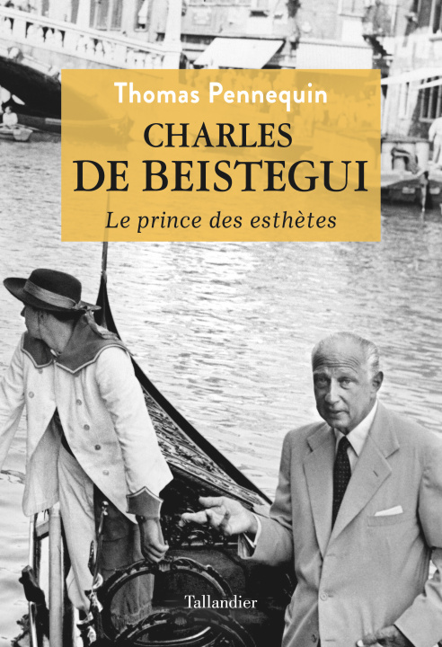 Kniha Charles de Beistegui Pennequin