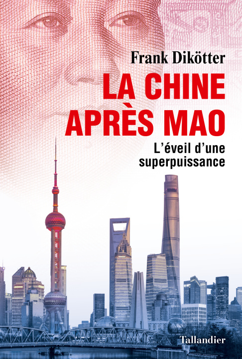 Kniha La Chine après Mao Dikötter