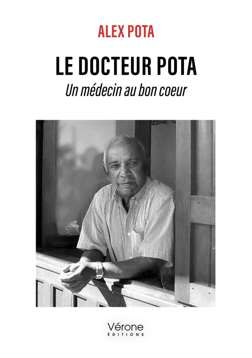 Kniha Le docteur Pota - Un médecin au bon coeur Alex POTA