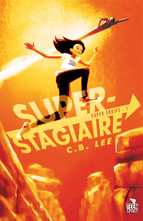 Kniha Super-Stagiaire C.B. Lee