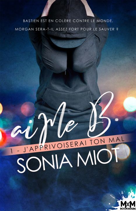 Book J'apprivoiserai ton mal Sonia Miot
